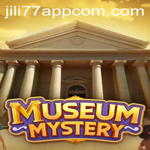 Explore the Thrilling World of MuseumMystery on JILI77 App