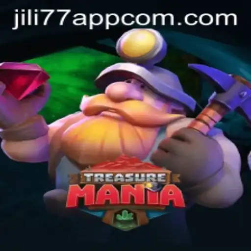 Dive into the World of TreasureMania with JILI77 App