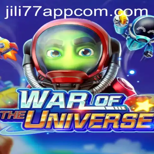 Discover the Fascinating World of WAROFTHEUNIVERSE on JILI77 App